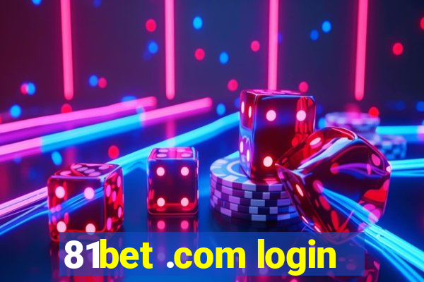 81bet .com login